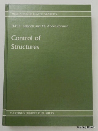 Item #10382 Control of Structures. Horst Leipholz, M. Abdel-Rohman
