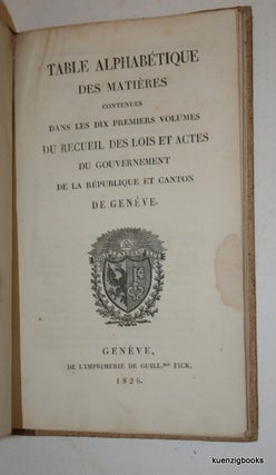Item #10983 Table Alphabetique Des Matieres Contenues Dans Les Dix Premiers Volumes Du Recueil...