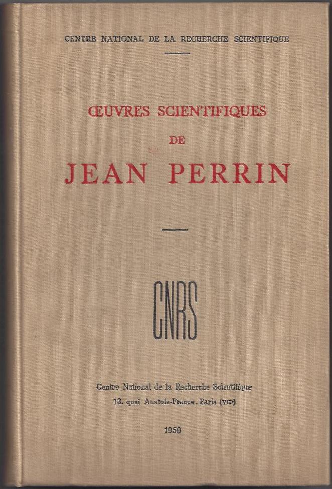 Item #11716 Oeuvres Scientifiques De Jean Perrin. Jean Perrin.