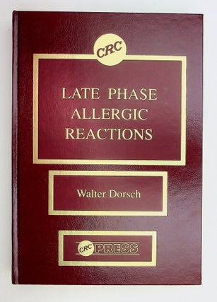 Item #13259 Late Phase Allergic Reactions. Walter Dorsch