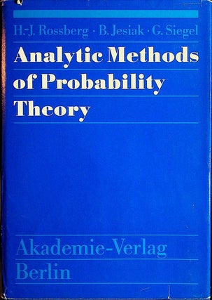 Item #13579 Analytic Methods of Probability Theory. Hans-Joachim Rossberg, Bernd Jesiak, Gerhard...