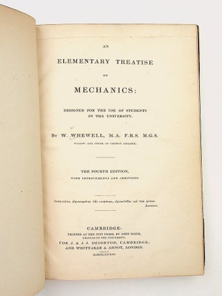 Item #13845 An Elementary Treatise on Mechanics designed for the Use of Students in the...