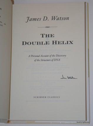 Item #14328 The Double Helix: A Personal Account of the Discovery of the Structure of DNA. James...