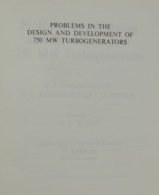 Problems in the Design and Development of 750 MW Turbogenerators