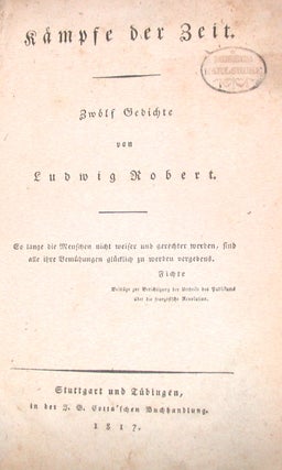 Item #15479 Kampfe Der Zeit Zwölf Gedichte. Ludwig Robert
