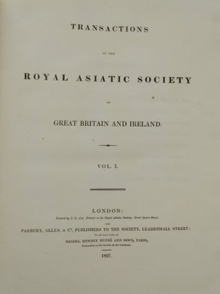 Transactions of the Royal Asiatic Society of Great Britain and Ireland ... Vol. I.