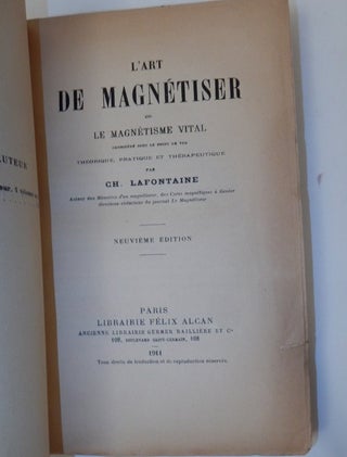 L'art De Magnetiser Ou Le Magnetisme Vital Considere Sous Le Point De Vue theorique, Pratique et Therapeutique ...Neuvieme Edition