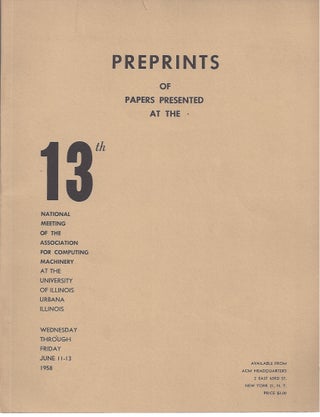 Item #17693 Preprints of Papers Presented at the 13th National Meeting of the Association for...