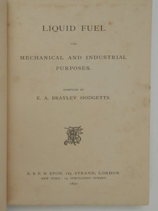 Liquid Fuel for Mechanical and Industrial Purposes