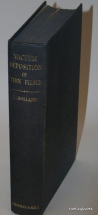 Item #18087 Vacuum Deposition of Thin Films. L. Holland