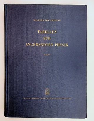 Item #18088 Tabellen zur Angewandten Physik. Band I : Elektronenphysik, Übermikroskopie,...