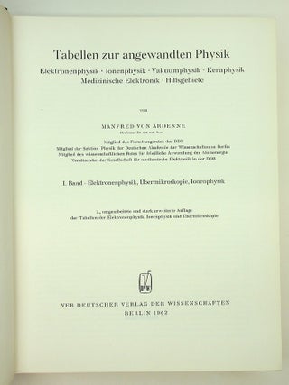 Tabellen zur Angewandten Physik. Band I : Elektronenphysik, &Uuml;bermikroskopie, Ionenphysik [Volume One 1 ONLY]