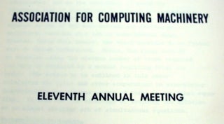 Item #18419 Association for Computing Machinery Eleventh Annual Meeting. Association for...
