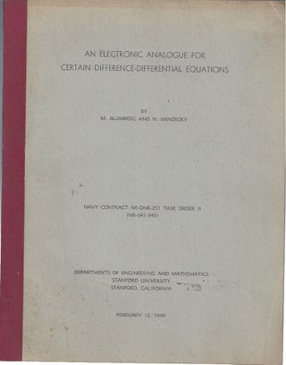 Item #18424 An Electronic Analogue for Certain Difference-Differential Equations. M. And N....