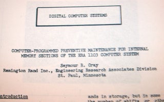 Computer-Programmed Preventive Maintenance for Internal Memory Sections of the Era 1103 Computer System IN Proceedings of the WESCON COMPUTER SESSIONS, August 25-27, 1954, Los Angeles, California
