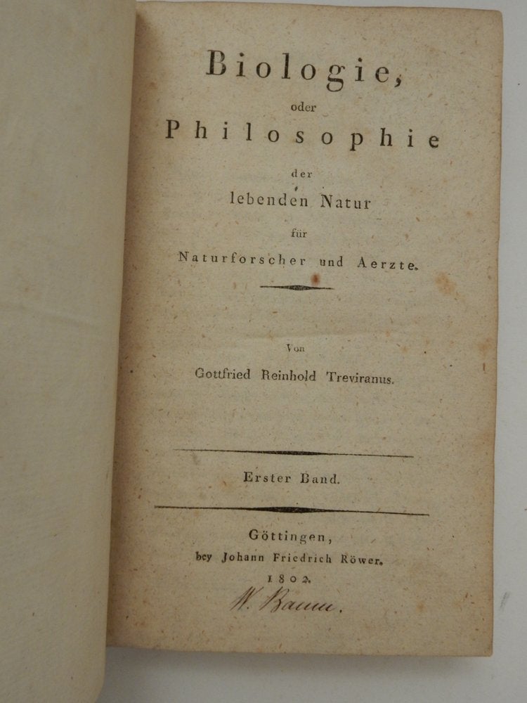 Item #18671 Biologie, oder Philosophie der lebenden Natur für Naturforscher und Ärzte Erster Band. Gottfried Reinhold Treviranus.
