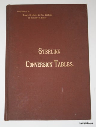 Item #20119 Sterling Conversion Tables. Pounds in to Dollars : Dollars Into Pounds. : Under Act...
