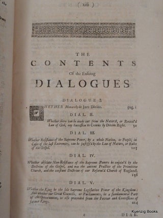 Bibliotheca Politica: or, an Enquiry into the Antient [sic] Constitution of the English Government, with respect to the just Extent of the Regal Power, and the Rights and Liberties of the Subject. Wherein all the chief arguments both for and against the late Revolution, are impartially represented and consider'd. In Fourteen Dialogues