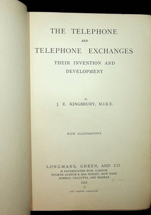 Item #20965 The Telephone and Telephone Exchanges Their Invention and Development. J. E....
