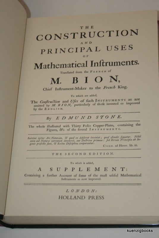 Item #21384 The Construction and Principal Uses of Mathematical Instruments. M. Bion, Edmund Stone.