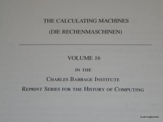 The Calculating Machines (Die Rechenmaschinen) Their History and Development