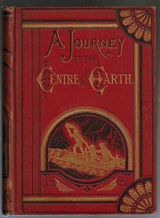 Item #21435 A Journey to the Centre of the Earth. Jules Verne