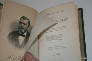 Military and Civil Life of Gen. Ulysses S. Grant
