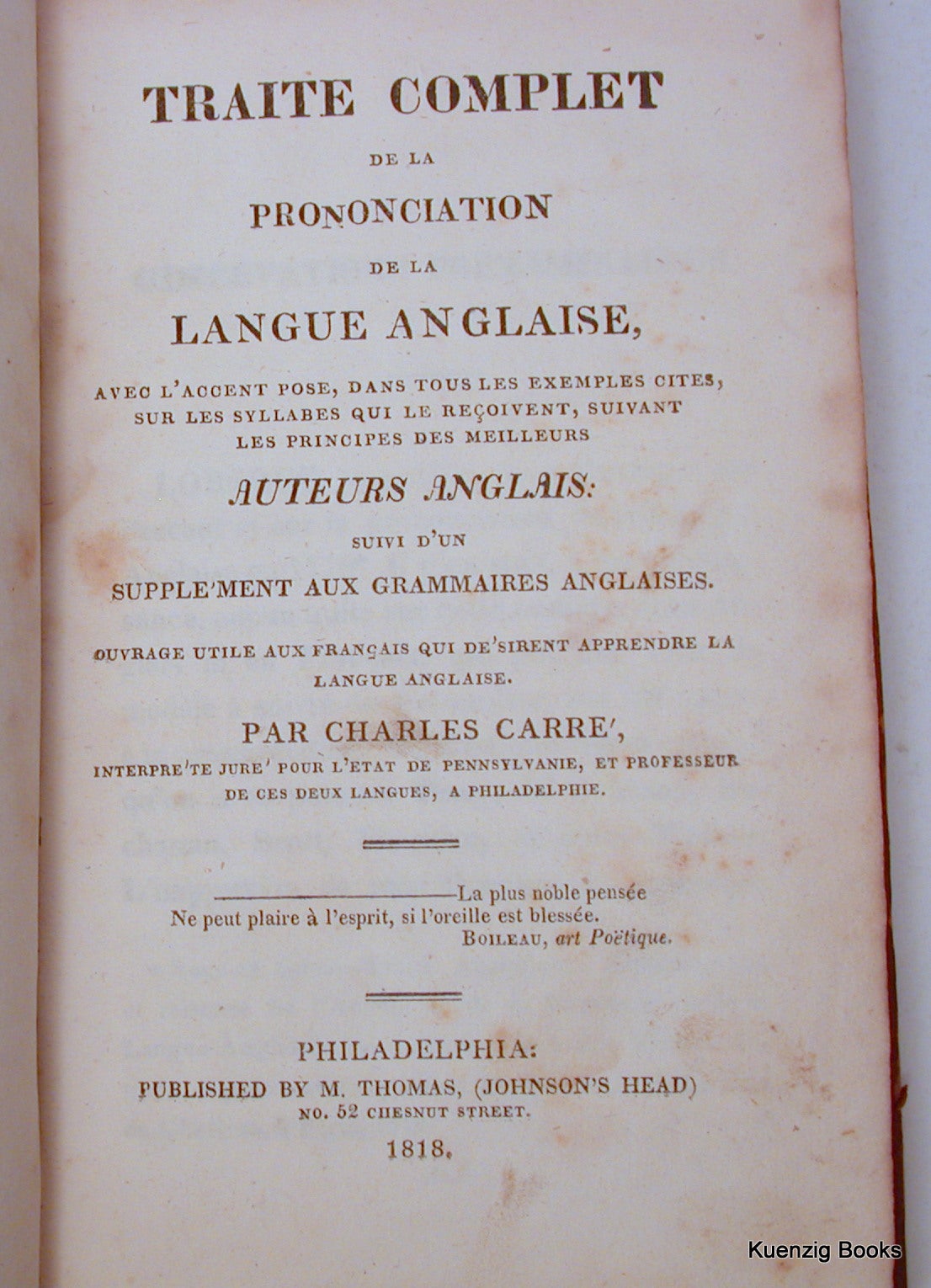 Item #21802 Traite Complet De La prononciation De La Langue Anglaise ... Suivi D'un Supple'ment Aux Grammaires Anglaises. Charles Carre.