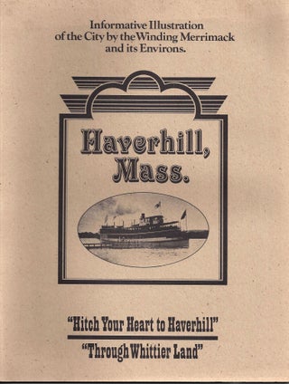 Item #22429 Haverhill, Mass. - Informative Illustration of the City by the Winding Merrimack and...