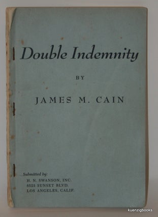 Item #22476 Double Indemnity. James M. Cain