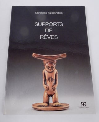 Item #22644 Supports De Reves. Christiane Falgayrettes-Leveau