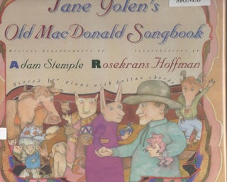 Item #23044 Jane Yolen's Old Macdonald Songbook. Jane Yolen, Adam Stemple, Rosekrans Hoffman