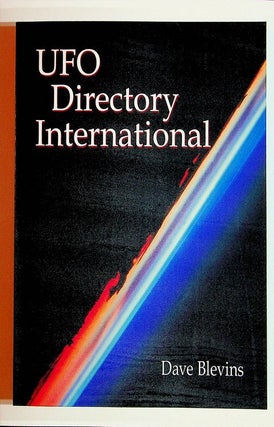 Item #23107 UFO Directory International: 1,000+ Organizations and Publications in 40+ Countries....
