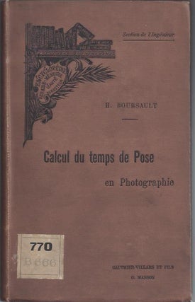 Item #23589 Calcul du temps de Pose en Photographie. Henri Boursault