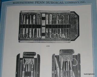 1930 Illustrated Catalog of a Complete Line of Surgical Instruments for the Retail Trade Exclusively : Manufactured and Imported by Penn Surgical Mfg. Co. Inc.