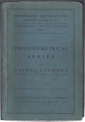 Item #23751 Trigonometric Series. Antoni Zygmund