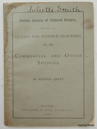 Item #23789 Guides for Science - Teaching No III ... Commercial and Other Sponges. Alpheus Hyatt