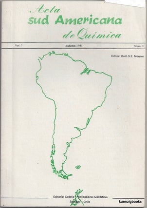 Item #23885 Acta sud Americana de Quimica Volume I Number 1. Raul G. E. Morales