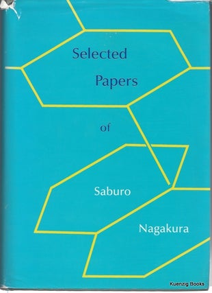 Item #24159 Selected Papers of Saburo Nagakura from 1952-1980. Saburo Nagakura