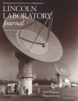 Item #24178 The Early History of Reentry Physics Research at Lincoln Laboratory. Leo J. Sullivan