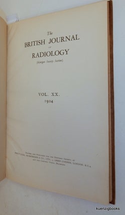 The British Journal of Radiology (Rontgen [Roentgen] Society Section) Volume XX, 1924