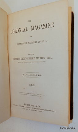 The Colonial Magazine and Commercial-Maritime Journal May-August 1841