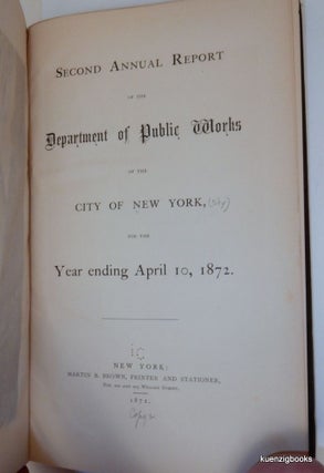 Second Annual Report of the Department of Public Works of the City of New York, for the Year Ending April 10, 1872