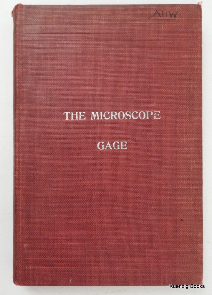 Item #24746 The Microscope - An Introduction to Microscopic Methods and to Histology ... 11th edition. Simon Henry Gage.
