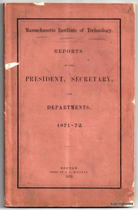 Item #25346 Reports of the President, Secretary, and Departments. 1871-1872. Massachusetts...