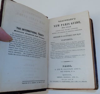 Galignani's New Paris Guide, for 1853. Compiled from the best authorities, revised and verified by personal inspection, and arranged on an entirely new plan.