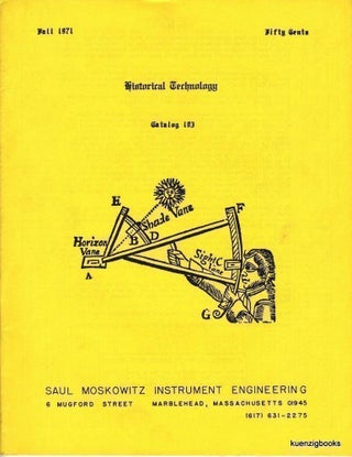 Item #25424 Historical Technology, Inc. Catalogue 103 Fall 1971. Saul Moskowitz