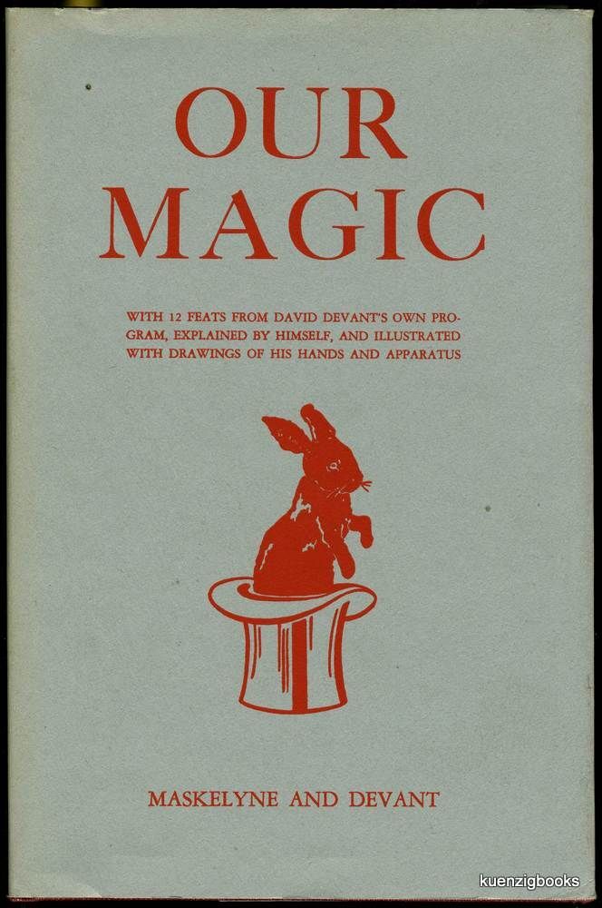 Our Magic ; The Art in Magic ; The Theory of Magic ; The Practice