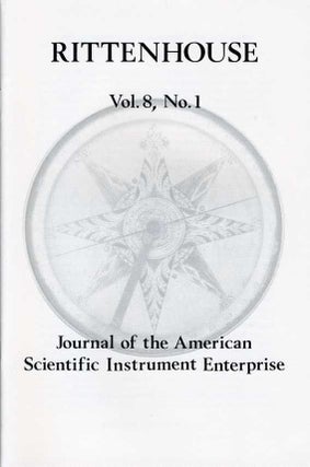 Rittenhouse Vol. 8 No. 1 (Issue 29): Journal of the American Scientific Instrument Enterprise Nov 1993