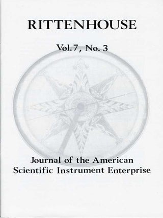 Rittenhouse Vol. 7 No. 3 (Issue 27): Journal of the American Scientific Instrument Enterprise May 1993